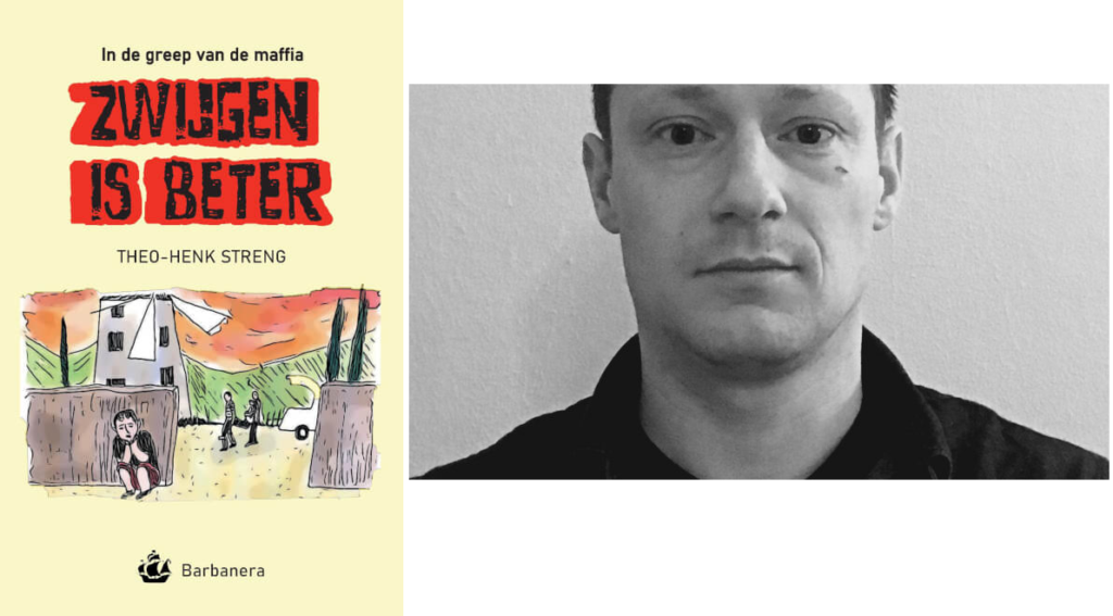 Zwijgen is beter kinderboek - maffiaroman voor kinderen vanaf 9 jaar door Theo-Henk Streng
